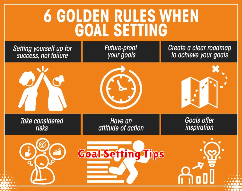 Goal Setting Tips